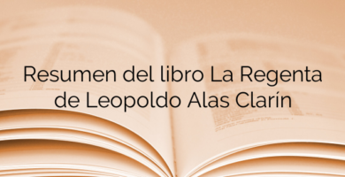 Resumen del libro La Regenta de Leopoldo Alas Clarín
