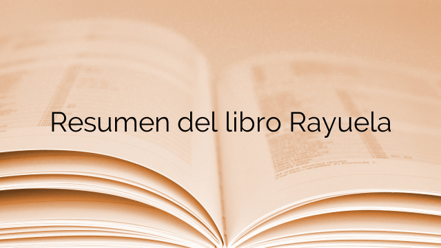 Resumen del libro Rayuela