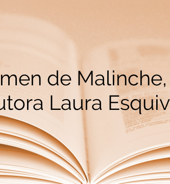 Resumen de Malinche, de la autora Laura Esquivel